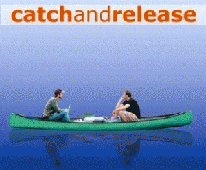 Catch and Release3